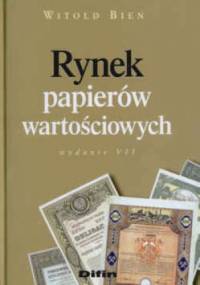 Rynek papierów wartościowych - Witold Bień