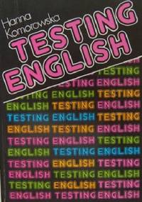 Testing English - Hanna Komorowska