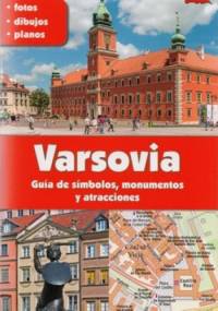 Varsovia. Guia de Simbolos,monumentos y atracciones
