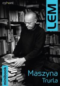 Maszyna Trurla - Stanisław Lem
