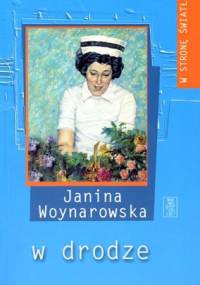 W drodze - Janina Woynarowska