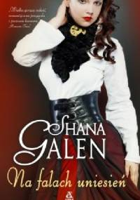 Na falach uniesień - Shana Galen