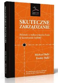 Skuteczne zarządzanie - Michael Balle, Freddy Balle