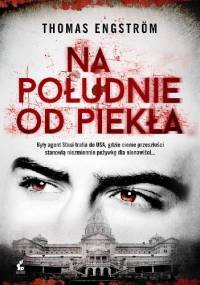 Na południe od piekła - Thomas Engström