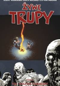 Żywe trupy: Tu pozostaniemy - Robert Kirkman, Charlie Adlard