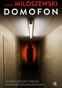 Domofon - Zygmunt Miłoszewski
