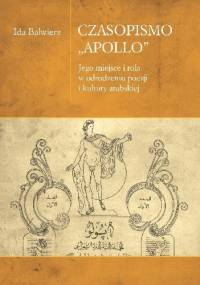Czasopismo "Apollo". Jego miejsce i rola w odrodzeniu poezji i kultury arabskiej - Ida Balwierz