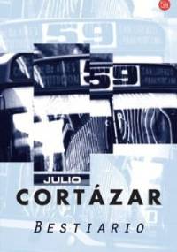 Bestiario - Julio Cortázar