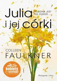 Julia i jej córki - Colleen Faulkner
