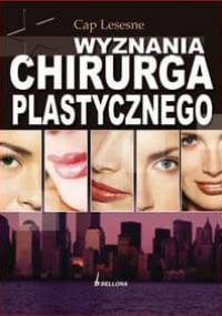 Wyznania chirurga plastycznego - Cap Lesesne