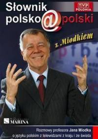 Słownik polsko@polski z Miodkiem - Jan Miodek