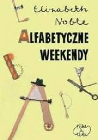 Alfabetyczne weekendy - Elizabeth Noble