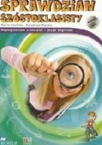 Sprawdzian szóstoklasisty. Repetytorium z testami - język angielski - Arkadiusz Mędela, Marta Rosińska
