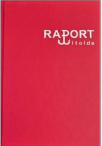 Raport Witolda - Witold Pilecki