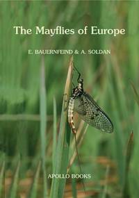 The Mayflies of Europe - Ernst Bauernfeind, Tomáš Soldán