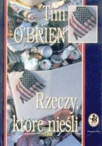 Rzeczy, które nieśli - Tim O'Brien