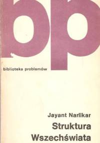 Struktura Wszechświata - Jayant Narlikar