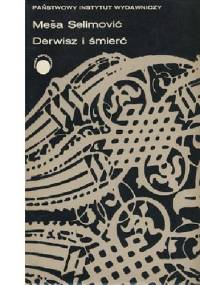 Derwisz i śmierć - Meša Selimović
