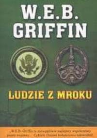 Ludzie z mroku - W.E.B. Griffin