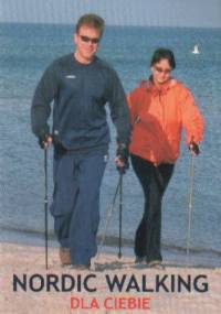 Nordic walking dla ciebie - Małgorzata Figurska, Tadeusz Figurski