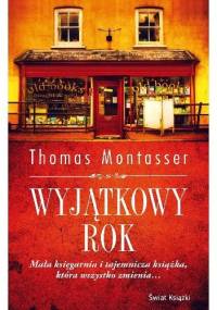 Wyjątkowy rok - Thomas Montasser