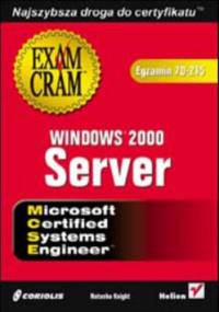 Windows 2000 Server (egzamin 70-215) - Natasha Knight