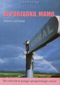 W porządku, mamo - Anne D. LeClaire