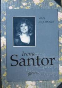 Miło wspomnieć - Irena Santor