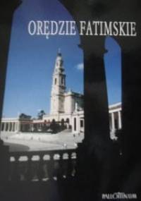 Orędzie fatimskie - praca zbiorowa