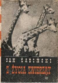 Z życia zwierząt. Tom I - Jan Żabiński