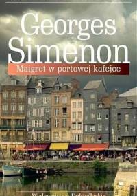 Maigret w portowej kafejce - Georges Simenon