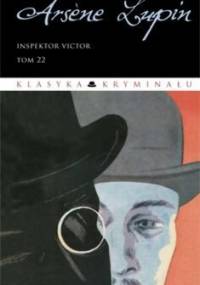 Arsene Lupin, Inspektor Victor - Maurice Leblanc