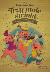 Trzy małe świnki - Małgorzata Strzałkowska