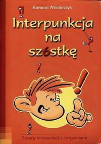 Interpunkcja na szóstkę - Barbara Włodarczyk