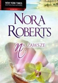 Na zawsze - Nora Roberts