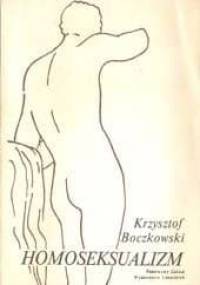 Homoseksualizm - Krzysztof Boczkowski