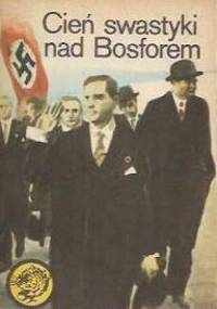 Cień swastyki nad Bosforem - Marian Ślifierz