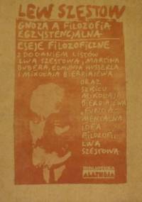 Gnoza a filozofia egzystencjalna. Eseje filozoficzne - Lew Szestow