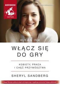 Sheryl Sandberg - Włącz się do gry