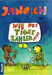 Wie der Tiger zählen lernt - Janosch