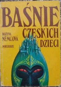 Baśnie czeskich dzieci - Božena Němcová