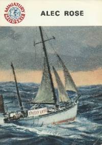 Alec Rose. Na podstawie książki Aleca Rose'a „My Lively Lady” - Julian Czerwiński