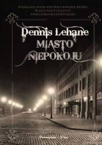Miasto Niepokoju - Dennis Lehane