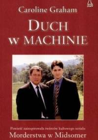 Duch w machinie - Caroline Graham