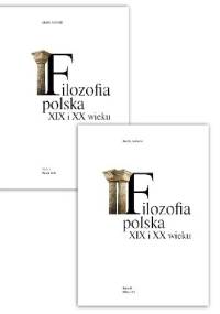 Filozofia polska XIX i XX wieku t. 1-2 - Jacek Jadacki