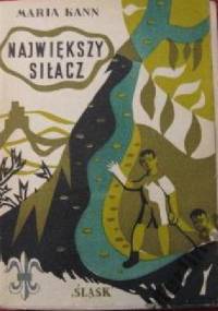 Największy siłacz - Maria Kann