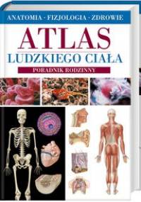 Atlas ludzkiego ciała - Cassan Adolfo