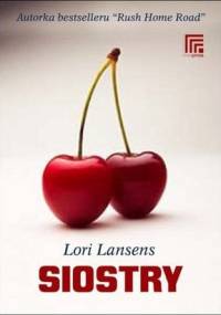 Siostry - Lori Lansens