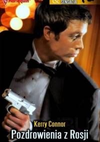 Pozdrowienia z Rosji - Kerry Connor