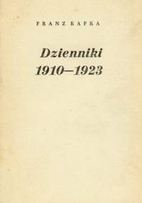 Dzienniki 1910-1923 - Franz Kafka